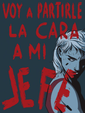 VOY A PARTIRLE LA CARA A MI JEFE